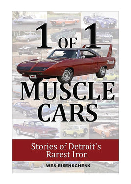 1 of 1 Muscle Cars: Stories of Detroit's Rarest Iron