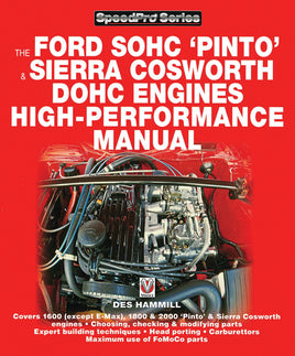 Ford SOHC Pinto Sierra Cosworth & DOHC Engines High Performance Manual