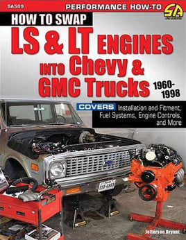 How to Swap LS/LT Engines into Chevy/GMC Pickup Trucks 1960-1998