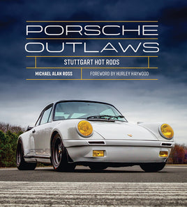 Porsche Outlaws: Stuttgart Hot Rods