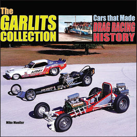 The Garlits Collection: Cars That Made Drag Racing History